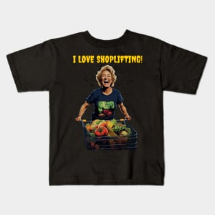 I love shoplifting! Kids T-Shirt